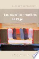 Les nouvelles frontières de l'âge