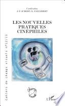Les nouvelles pratiques cinéphiles
