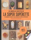 Les nouvelles recettes de la super superette
