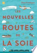 Les nouvelles routes de la soie