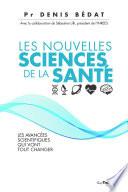 Les nouvelles sciences de la santé