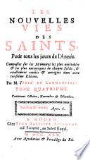 Les nouvelles vies des saints pour tous les jours de l'annee