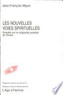 Les nouvelles voies spirituelles
