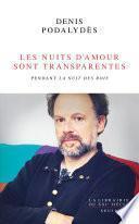 Les nuits d'amour sont transparentes. Pendant La Nuit des rois