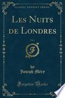 Les Nuits de Londres, Vol. 2 (Classic Reprint)