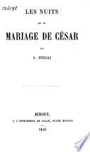 Les nuits et le mariage de César