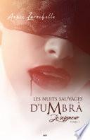 Les nuits sauvages d’Umbra - Le seigneur