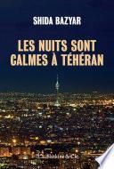 Les nuits sont calmes à Téhéran