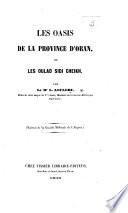Les Oasis de la province d'Oran, ou les Oulad Sidi Cheikh ... Extrait de la Gazette médicale d'Alger
