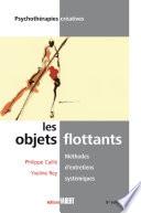 Les Objets flottants - Méthodes d'entretiens systémiques