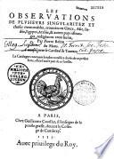 Les obseruations de plusieurs singularitez et choses memorables, trouuées en Grèce, Asie, Iudée, Egypte, Arabie, & autres pays estranges, redigées en trois liures