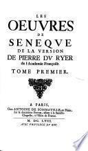 Les oeuvres ; de la version de Pierre du Ryer