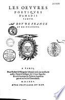 Les Oeuvres poetiques d'Amadis Iamyn... (Vers latins ou fr. de J. Dorat, F. Chouaine, F. C., D. S.)