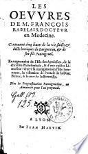 Les Oevvres De M. Francois Rabelais, Doctevr en Medecine