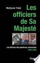 Les officiers de Sa Majesté