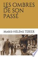 Les Ombres de Son Passé