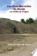 Les Onze Merveilles du Druide. La veillée de Fingen.