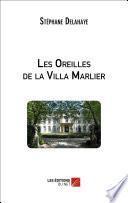 Les Oreilles de la Villa Marlier