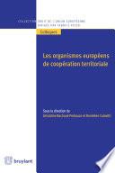Les organismes européens de coopération territoriale