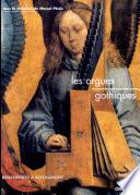Les orgues gothiques
