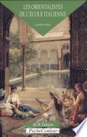 Les orientalistes de l'école italienne