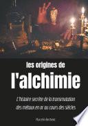 Les origines de l'alchimie