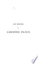 Les origines de l'ancienne France