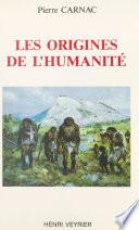 Les Origines de l'humanité