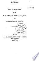 Les origines de la chapelle-musique des souverains de France
