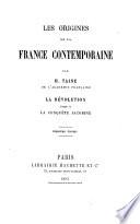 Les origines de la France contemporaine: pt. 2] La révolution: La conquête jacobine