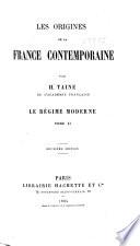 Les origines de la France contemporaine: ptie.] t.1. L'anarchie. 16. éd. 1888. t.2. La conquête jacobine. 14. éd. 1890. t.3. Le gouvernement révolutionnaire. 12. éd. 1892