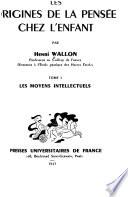 Les origines de la pensée chez l'enfant