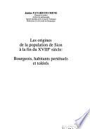 Les origines de la population de Sion à la fin du XVIIIe siècle