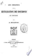 Les origines de la restauration des Bourbons en Espagne