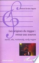 Les origines du reggae : retour aux sources