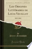 Les Origines Littéraires de Louis Veuillot