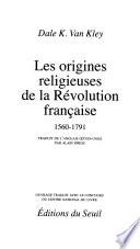 Les origines religieuses de la Révolution française