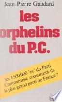 Les Orphelins du P.C.