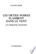 Les orties noires flambent dans le vent