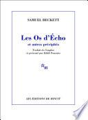 Les Os d'Écho et autres précipités