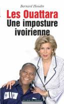 Les Ouattara, une imposture ivoirienne
