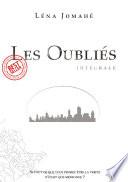 Les Oubliés - L'intégrale