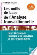 Les outils de base de l'Analyse transactionnelle
