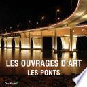Les ouvrages d'art: les ponts