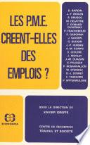 Les P.M.E. créent-elles des emplois ?