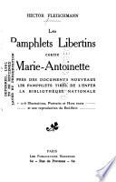 Les pamphlets libertins contre Marie Antoinette