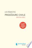 Les Pandectes – Procédure civile