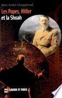 Les papes, Hitler et la shoah