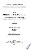 Les papiers de Richelieu: Empire Allemand, 1616-1629