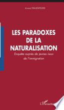 Les paradoxes de la naturalisation